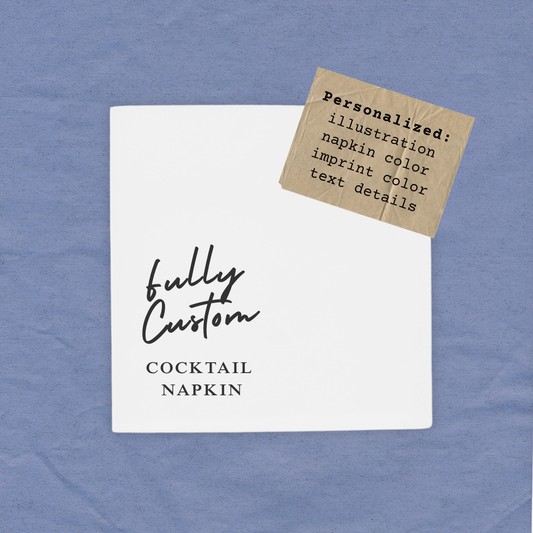 Cocktail Napkin with Fully Custom Design