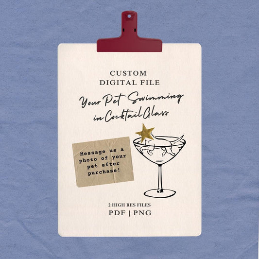 Fully Custom Pet Swimming in Cocktail Glass Custom Digital File, For Wedding Signage, Stationery and Party Wares,  Printable Artwork
